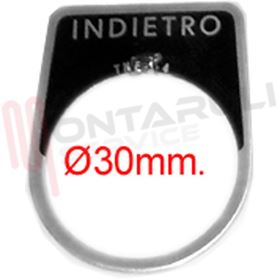 Visualizza i dettagli per MOSTRINA 'INDIETRO' PER INTERRUTTORI TIPO RETROQUADRO Immagine di MOSTRINA 'INDIETRO' PER INTERRUTTORI TIPO RETROQUADRO